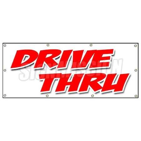 Signmission DRIVE-THRU BANNER SIGN restaurant bank beer food ice cream burgers B-96 Drive-Thru